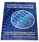 Understanding and using the Light Microscope